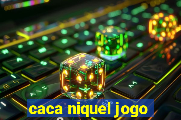 caca niquel jogo